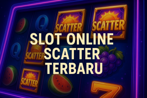 Slot Online Scatter Terbaru 2025